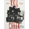 Kill Creek - Scott Thomas Kill Creek - Scott Thomas
