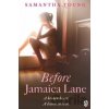 Before Jamaica Lane - Samantha Young Before Jamaica Lane - Samantha Young