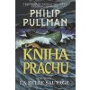 Kniha Prachu 1 - Pullman Philip Kniha Prachu 1 - Pullman Philip