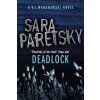 Deadlock (Sara Paretsky)(Brožovaná) Deadlock (Sara Paretsky)(Brožovaná)