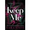 Keep Me (Brožovaná) Keep Me (Brožovaná)
