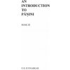 An Introduction to Panini - III (Prof P B Junnarkar,Mrs Anjali S Gupte,MS Ruchira Dighe)(Brožovaná) An Introduction to Panini - III (Prof P B Junnarkar,Mrs Anjali S Gupte,MS Ruchira Dighe)(Brožovaná)