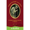 E-kniha Nejkrásnější pověsti: Z Moravského krasu a okolí - Jiří Svoboda E-kniha Nejkrásnější pověsti: Z Moravského krasu a okolí - Jiří Svoboda