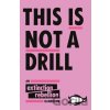 This Is Not A Drill - Penguin Books This Is Not A Drill - Penguin Books