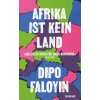 Afrika ist kein Land Afrika ist kein Land