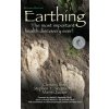 Earthing (2nd Edition) (Clinton Ober,Stephen Sinatra,Martin Zucker)(Brožovaná) Earthing (2nd Edition) (Clinton Ober,Stephen Sinatra,Martin Zucker)(Brožovaná)