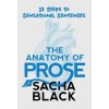Anatomy of Prose (Black Sacha Black)(Pevná) Anatomy of Prose (Black Sacha Black)(Pevná)