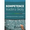 Kompetence leadera školy - Lenka Polášková Kompetence leadera školy - Lenka Polášková