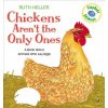 Chickens Aren't the Only Ones (Ruth Heller)() Chickens Aren't the Only Ones (Ruth Heller)()