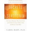 Secrets of Serotonin Secrets of Serotonin