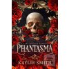 Phantasma (Kaylie Smith) Phantasma (Kaylie Smith)