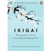 Hector Garcia,Francesc Miralles - Ikigai Hector Garcia,Francesc Miralles - Ikigai
