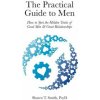 Practical Guide to Men (Shawn T Smith)() Practical Guide to Men (Shawn T Smith)()