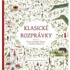 Klasické rozprávky - Němcová Božena, Erben Karel Jaromír Klasické rozprávky - Němcová Božena, Erben Karel Jaromír