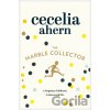 The Marble Collector - Cecelia Ahern The Marble Collector - Cecelia Ahern