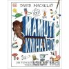 Mamutí kniha vědy - David Macaulay Mamutí kniha vědy - David Macaulay