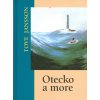 Otecko a more - Tove Jansson