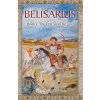 Belisarius Book 1: The First Shall Be Last Belisarius Book 1: The First Shall Be Last