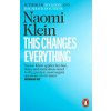 This Changes Everything - Kleinová Naomi This Changes Everything - Kleinová Naomi
