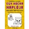 Egy kocka naplója 5: Wimpy Steve - Miért nyúl a nyúl? Egy kocka naplója 5: Wimpy Steve - Miért nyúl a nyúl?