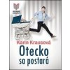 Otecko sa postará - Karin Krausová Otecko sa postará - Karin Krausová
