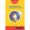 Copérnico y el centro del Universo (GORKA CALZADA)(Brožovaná) Copérnico y el centro del Universo (GORKA CALZADA)(Brožovaná)
