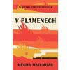 V plamenech - Majumdar Megha V plamenech - Majumdar Megha