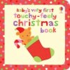 Baby's Very First Touchy-Feely Christmas Book Baby's Very First Touchy-Feely Christmas Book