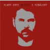 Gryc Vlady: Blízky i vzdáleny - CD Gryc Vlady: Blízky i vzdáleny - CD