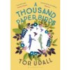A Thousand Paper Birds - Tor Udall, Bloomsbury Publishing A Thousand Paper Birds - Tor Udall, Bloomsbury Publishing