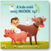 Svojtka A kde máš svoj nočník ty? Na farme Svojtka A kde máš svoj nočník ty? Na farme