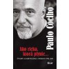 Ako rieka, ktorá plynie- Paulo Coelho Ako rieka, ktorá plynie- Paulo Coelho