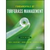 Fundamentals of Turfgrass Management 5e (Nick Christians)(Pevná) Fundamentals of Turfgrass Management 5e (Nick Christians)(Pevná)