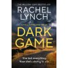 Dark Game - Rachel Lynch Dark Game - Rachel Lynch