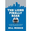 The Lions Finally Roar The Lions Finally Roar