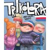 Trikolora, 2. vydání. Sametový komiks Trikolora, 2. vydání. Sametový komiks