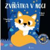 Zvířátka v noci Zvířátka v noci