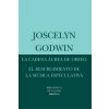 La cadena áurea de Orfeo ; El resurgimiento de la música especulativa (Joscelyn Godwin,Carlos Varona Narvión)(Brožovaná) La cadena áurea de Orfeo ; El resurgimiento de la música especulativa (Joscelyn Godwin,Carlos Varona Narvión)(Brožovaná)
