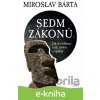 E-kniha Sedm zákonů - Miroslav Bárta E-kniha Sedm zákonů - Miroslav Bárta