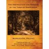 The Destruction and Heroism of the Town of Markuszow (Markuszów, Poland) (Moses Milstein)(Pevná) The Destruction and Heroism of the Town of Markuszow (Markuszów, Poland) (Moses Milstein)(Pevná)