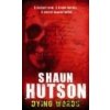 Dying Words - Shaun Hutson Dying Words - Shaun Hutson