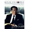 Made in Korea: Chung Ju Yung and the Rise of Hyundai - Richard M. Steers Made in Korea: Chung Ju Yung and the Rise of Hyundai - Richard M. Steers