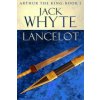 Lancelot (Jack Whyte)(Brožovaná) Lancelot (Jack Whyte)(Brožovaná)
