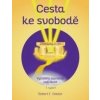 Cesta ke svobodě - Robert E. Detzler Cesta ke svobodě - Robert E. Detzler
