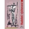 Hudební výchova 2 pro gymnázia - Charalambidis Alexandros Hudební výchova 2 pro gymnázia - Charalambidis Alexandros