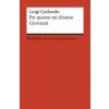 Per questo mi chiamo Giovanni (Luigi Garlando,Kristina Gmehlin)(Brožovaná) Per questo mi chiamo Giovanni (Luigi Garlando,Kristina Gmehlin)(Brožovaná)