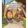 Ježko Pichliačik a tajomstvá čarovného lesa - Ivan Sedlák Ježko Pichliačik a tajomstvá čarovného lesa - Ivan Sedlák