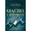 Krajčírky z Auschwitzu - Adlington Lucy Krajčírky z Auschwitzu - Adlington Lucy