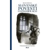 Slovenské povesti o strašidlách Slovenské povesti o strašidlách