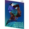 Middle Passage (CHARLES JOHNSON)(Brožovaná) Middle Passage (CHARLES JOHNSON)(Brožovaná)